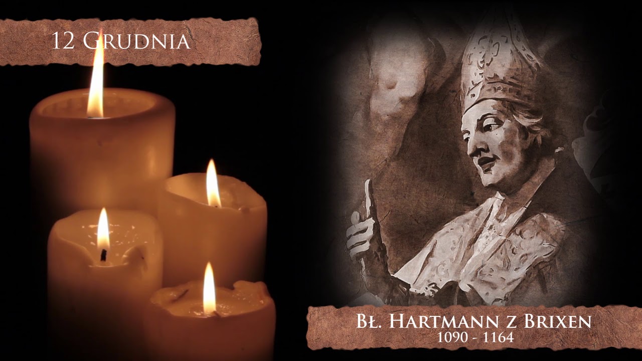 Skarby Kościoła 12 grudnia | bł. Hartmann