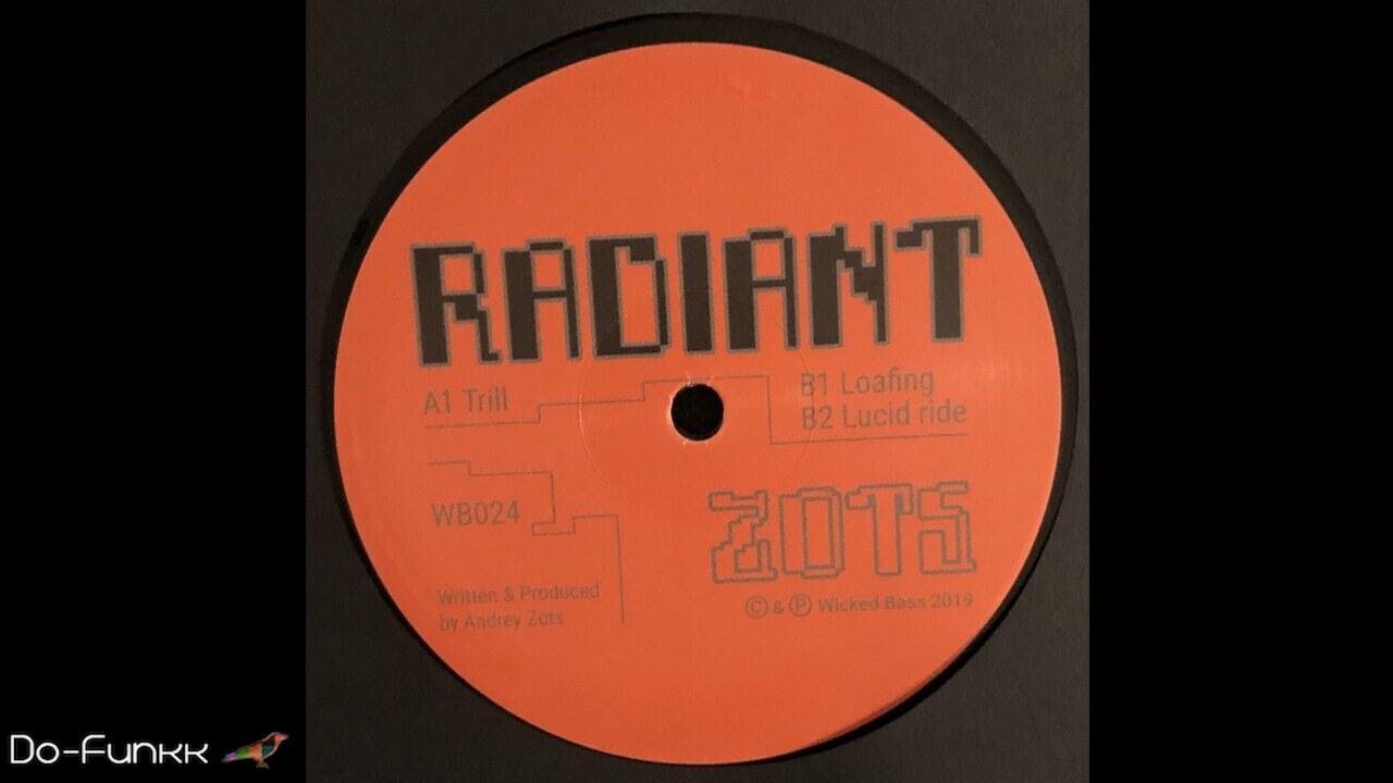 Zots - Loafing [Wicked Bass &lrm;&ndash; WB024]