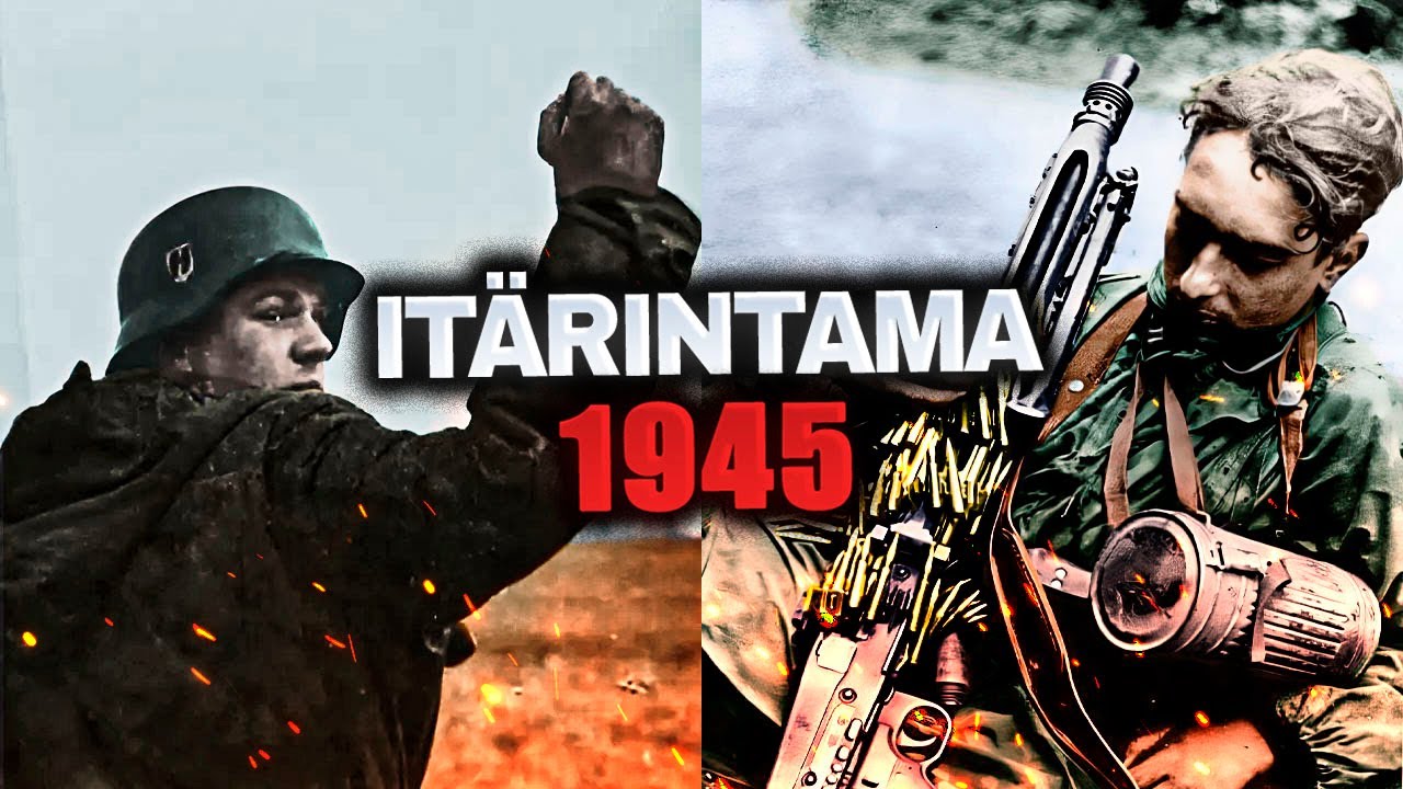 Itärintaman raa'at taistelut 1945 | Toinen maailmansota
