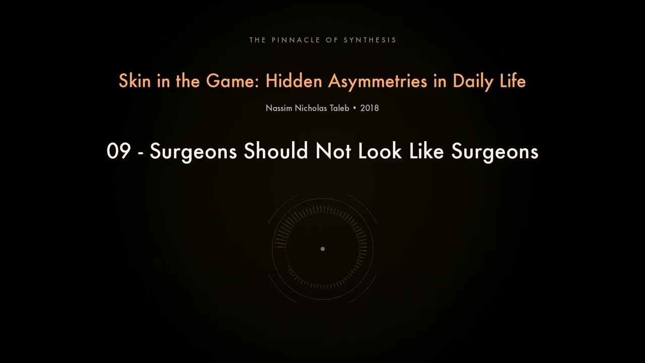 09 - Surgeons Should Not Look Like Surgeons