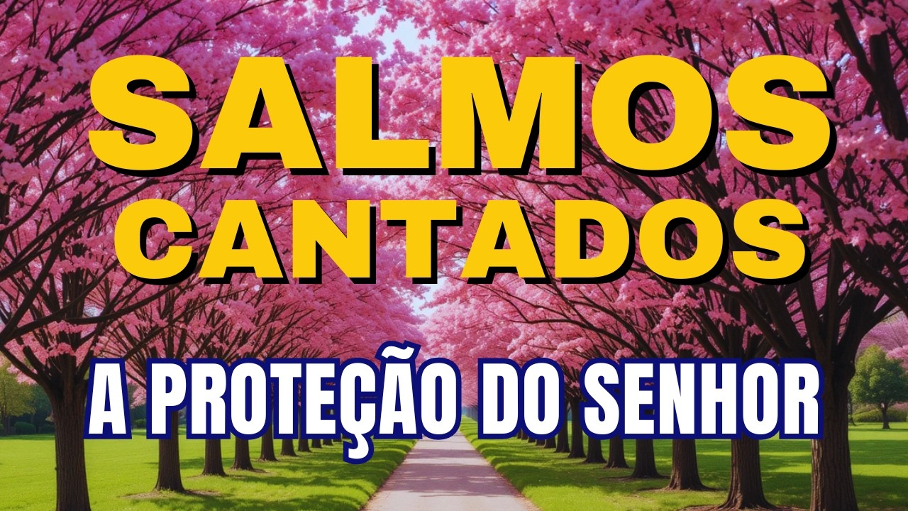 🎶LOUVORES 2026 PARA TRAZER PAZ AO SEU CORAÇÃO | O SENHOR É TUA PROTEÇÃO | Salmos Cantados