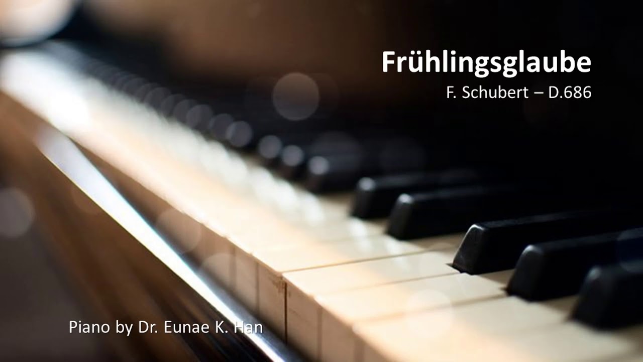 Fr&uuml;hlingsglaube - F. Schubert, D.686 (Piano Accompaniment)