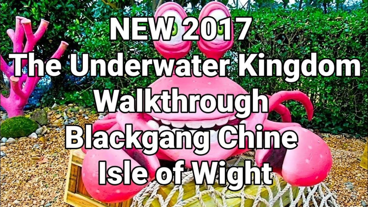 📽 NEW 2017 - the underwater kingdom - walkthrough - blackgang chine - isle of wight