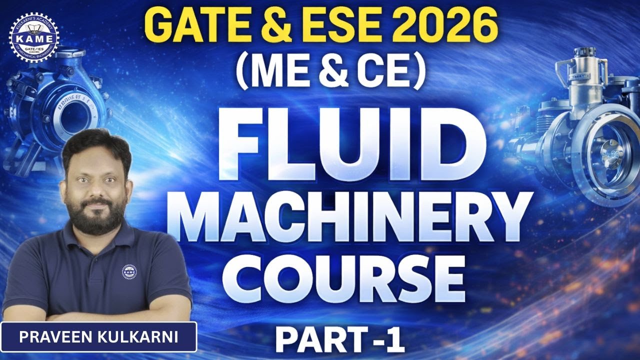 Fluid Machinery_GATE & ESE 2026 (Mechanical & Civil Engineering)_KAME Hyderabad