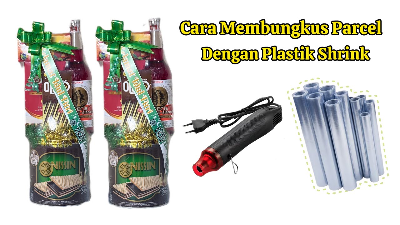 CARA MEMBUNGKUS PARCEL DENGAN PLASTIK SHRINK