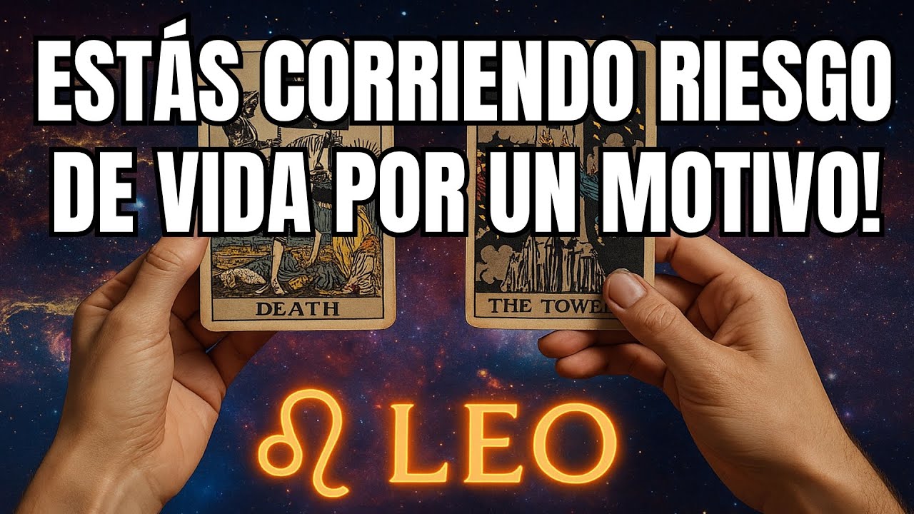 LEO♌️💀 ESTÁS EN PELIGRO DE MUERTE ⚠️ EL PELIGRO SE ACERCA 🔥 VOY A REVELAR TODO 🔮 NO IGNORES ESTO