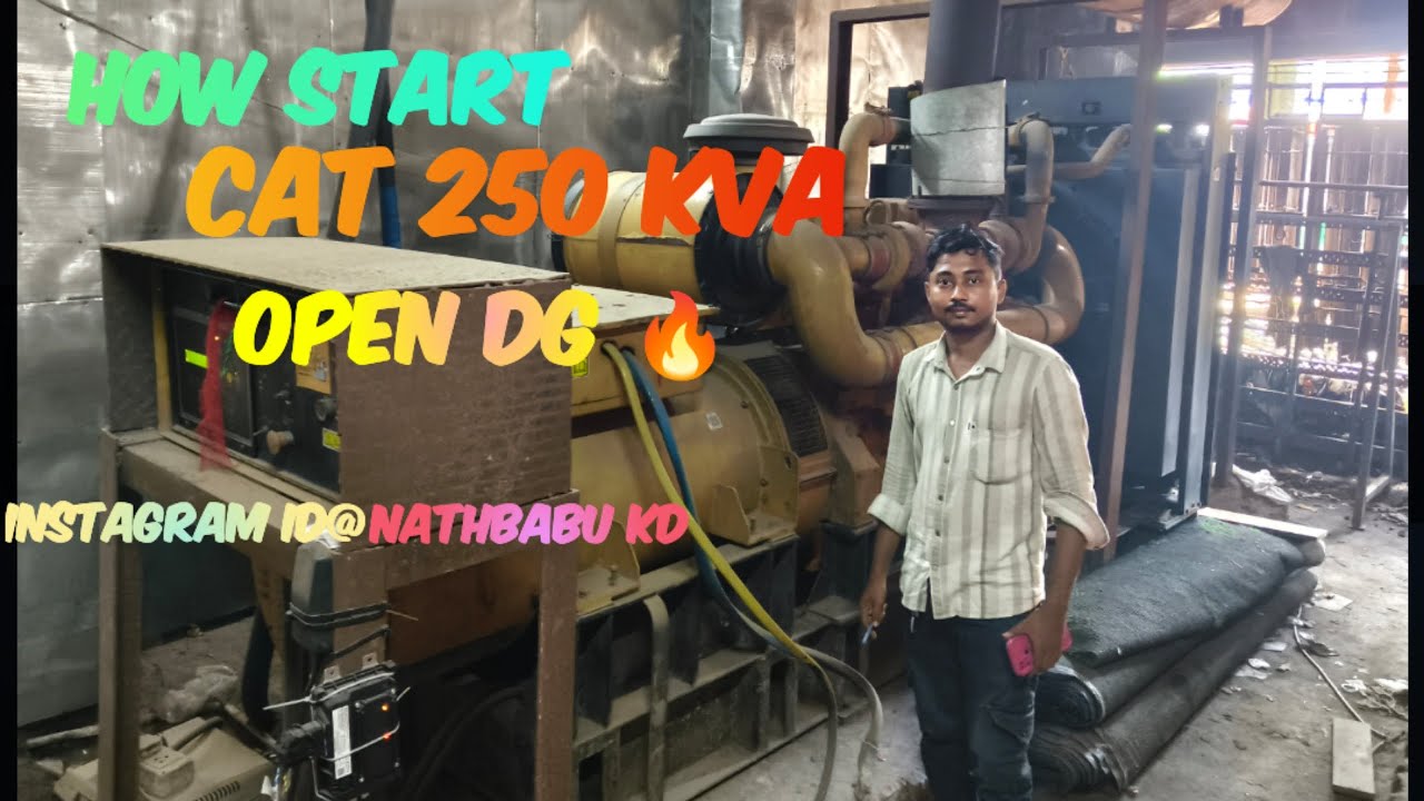 How start CAT 250 KVA open DG 🔥