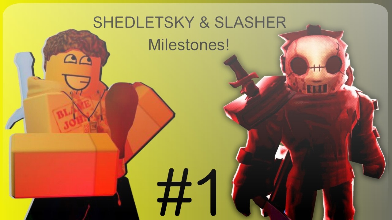 SHEDLETSKY & SLASHER LEVELING #1 | FORSAKEN