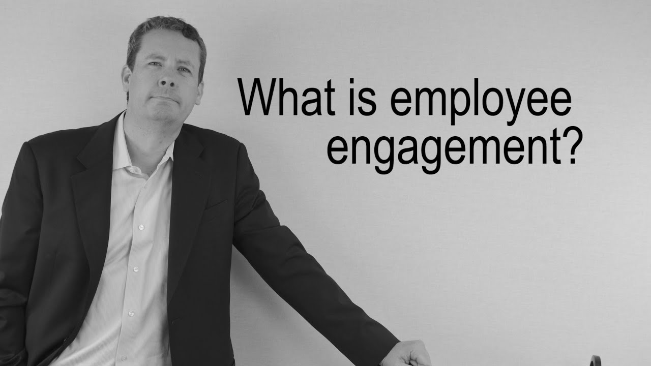 What Is The Definition of Employee Engagement?