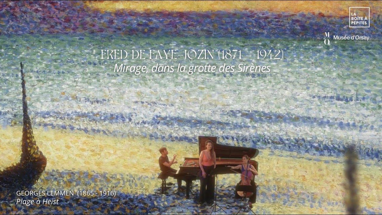 HISTOIRES D'EAU - Fred de Faye-Jozin, Mirage, dans la grotte des Sirènes - FR/EN | Musée d'Orsay