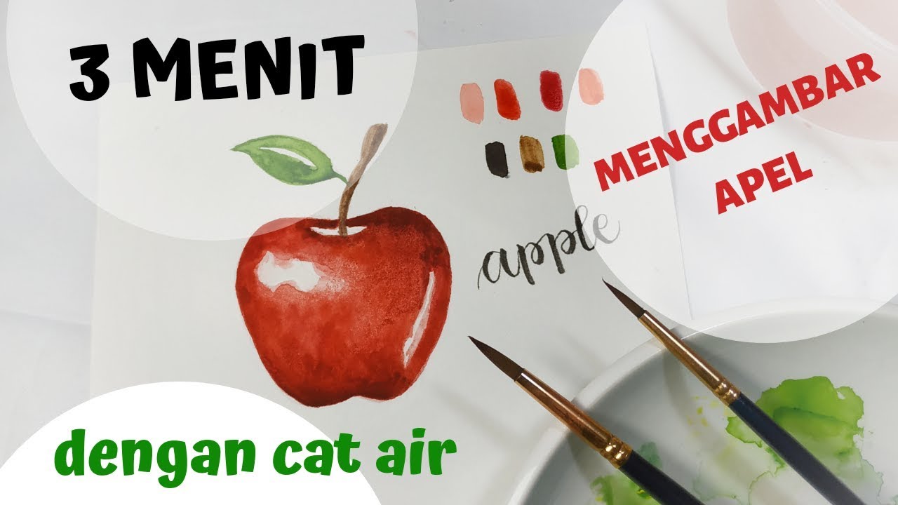 Praktek:  3 menit menggambar apel dengan cat air!!!