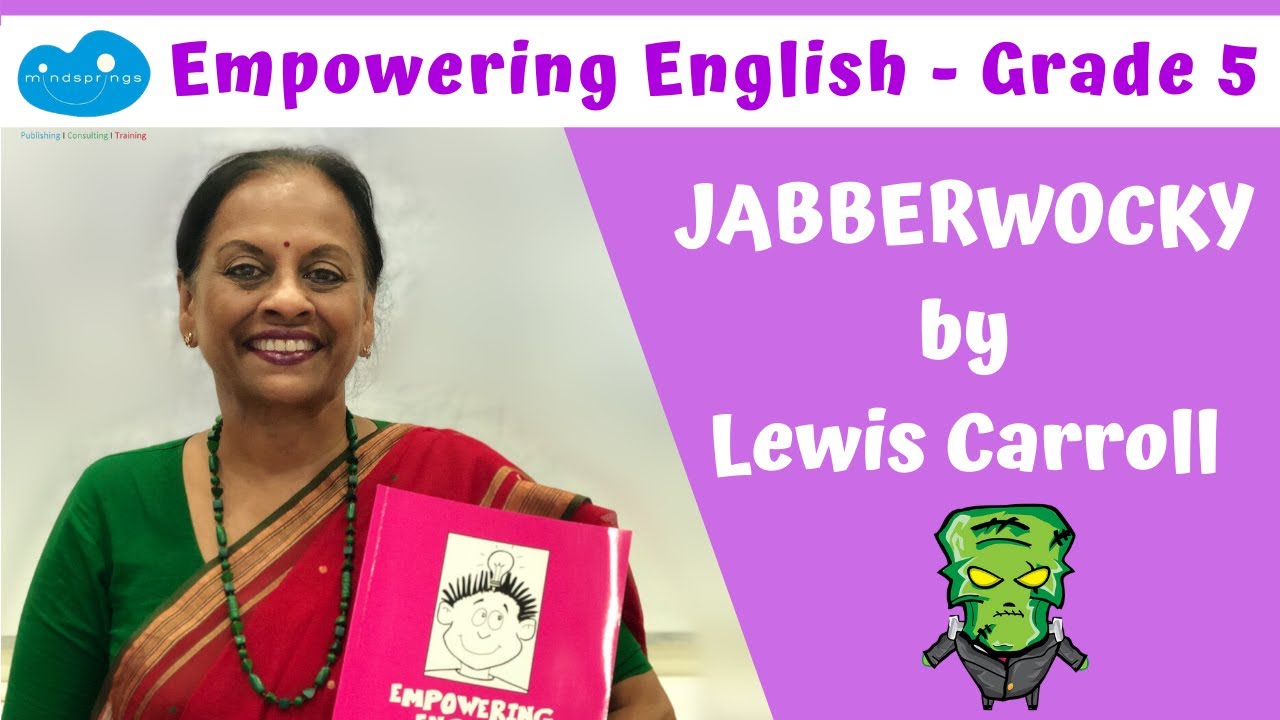 JABBERWOCKY by Lewis Carroll | Empowering English Grade 5 | How to teach | Writing a nonsense poem