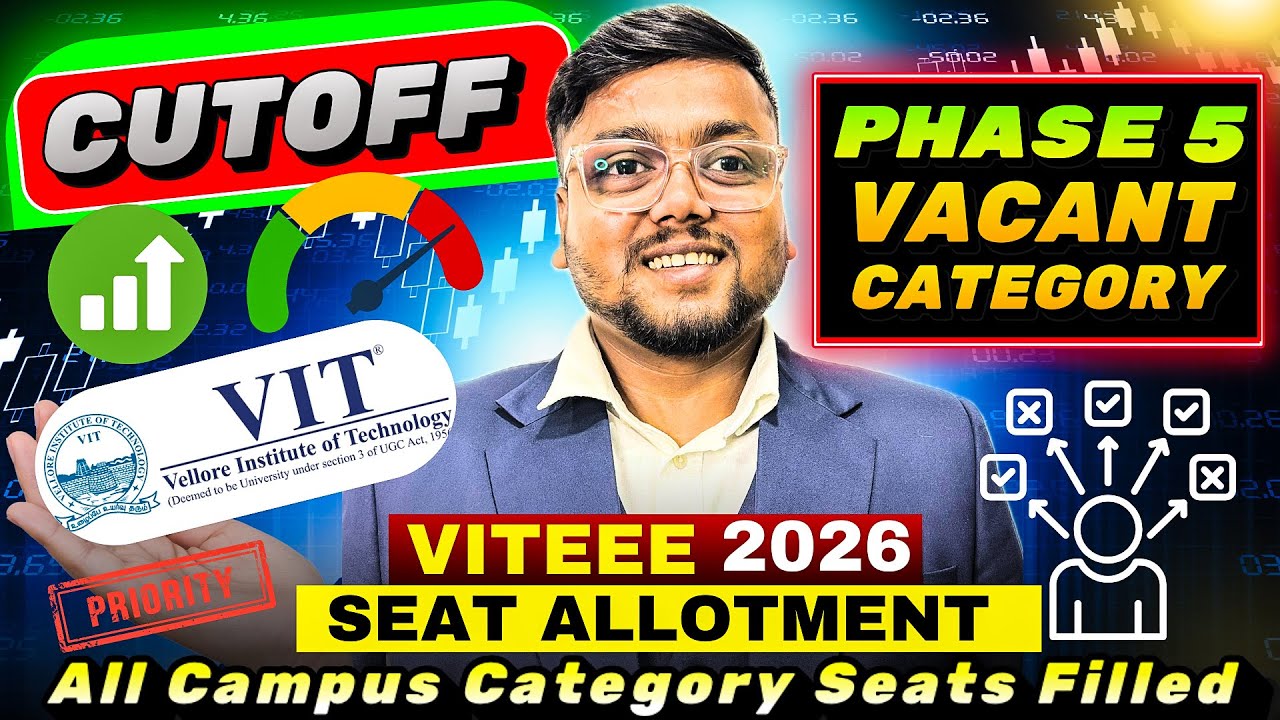 VITEEE 2026 Phase 4 Cutoff Analysis 🤯 | VIT Phase 5 Vacant Seats | VIT Counselling process 2026