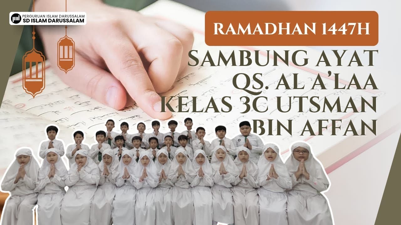 🌙 Sambung Ayat QS. Al A'Laa dan Doa Berbuka Puasa (Shaum) || Ramadhan 1447H ✨ Kelas 3C