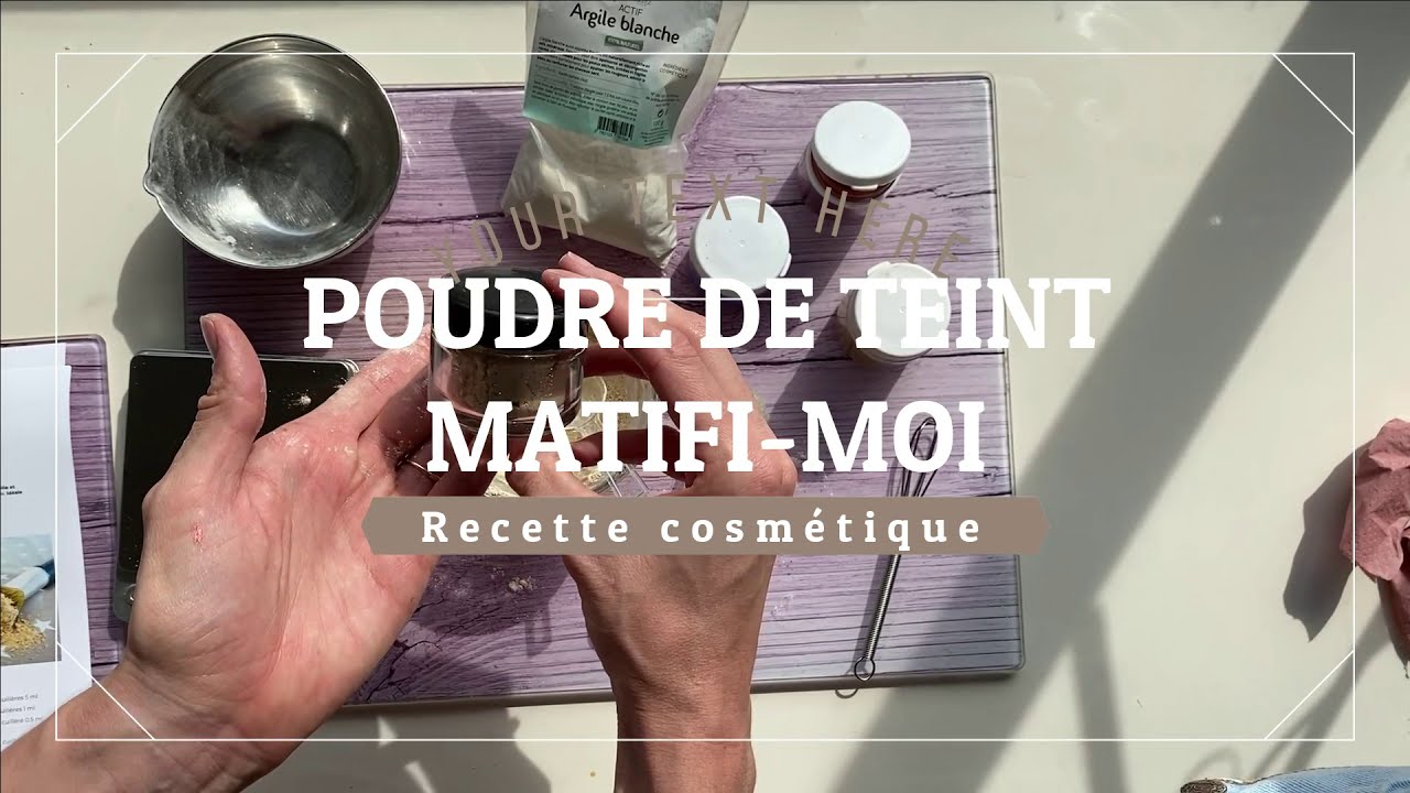 TUTO - Je réalise ma poudre de teint maison