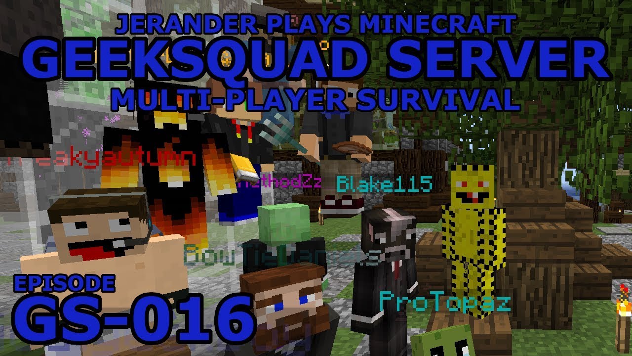 GS-016 - GeekSquad Server - Jerander Plays Minecraft (1.13.2)