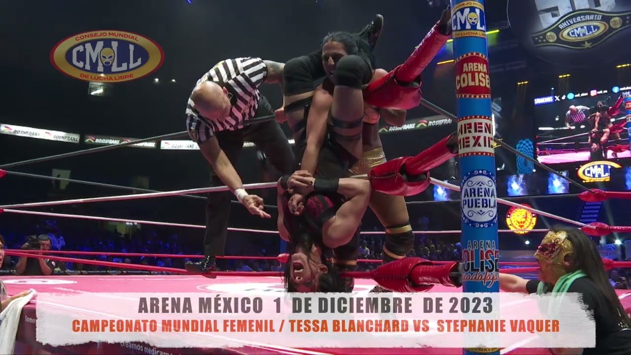 CMLL - CAMPEONATO MUNDIAL FEMENIL / TESSA BLANCHARD  VS  STEPHANIE VAQUER /ARENA MÉXICO /01-12-23