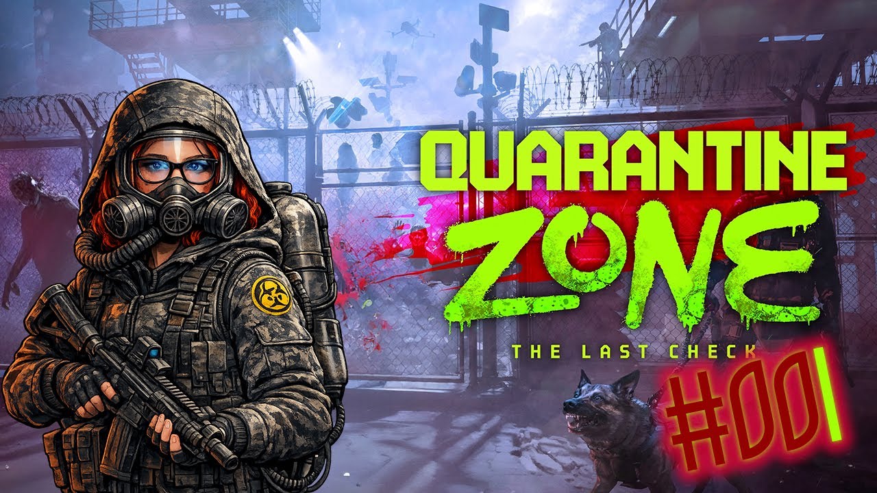 Die letzte Station zum Glück | Quarantine Zone - The Last Check #001
