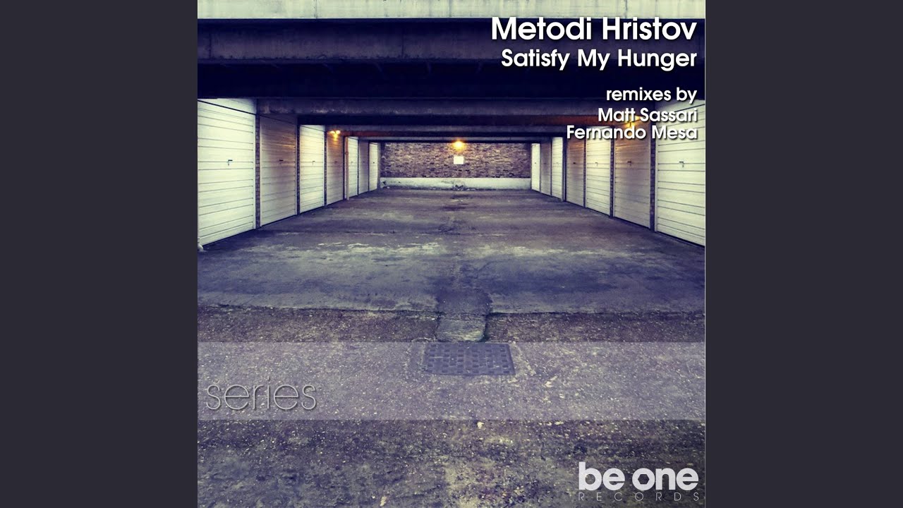Satisfy My Hunger (Matt Sassari Remix)