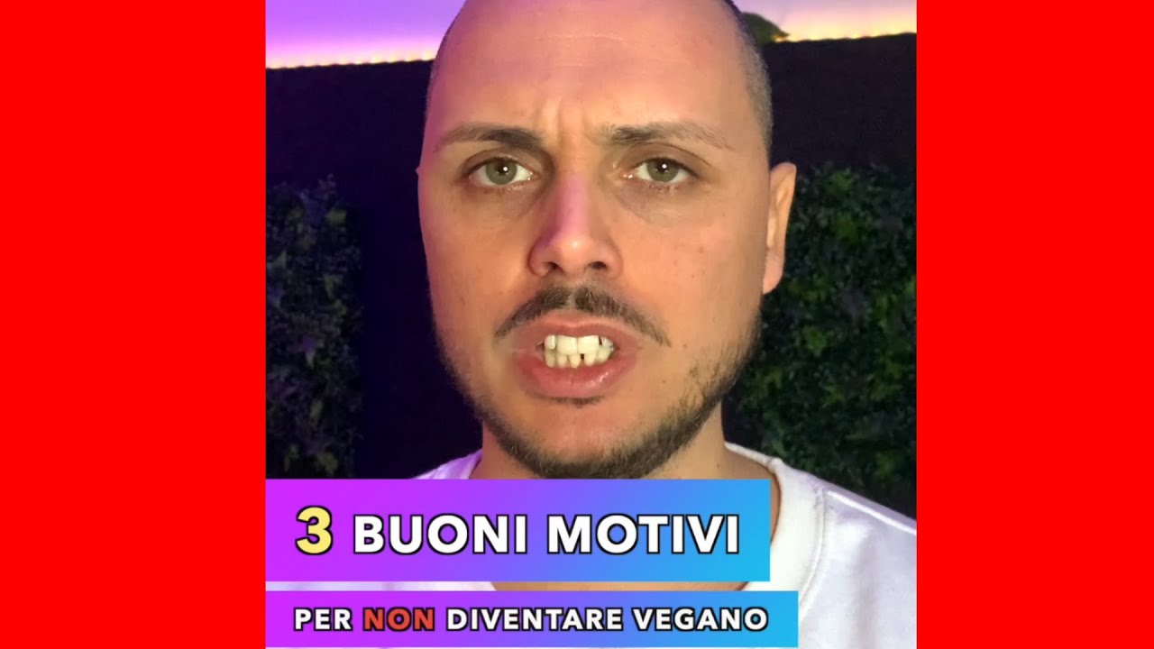 👉🏻 3 buoni motivi per NON diventare VEGANO (parte 2)