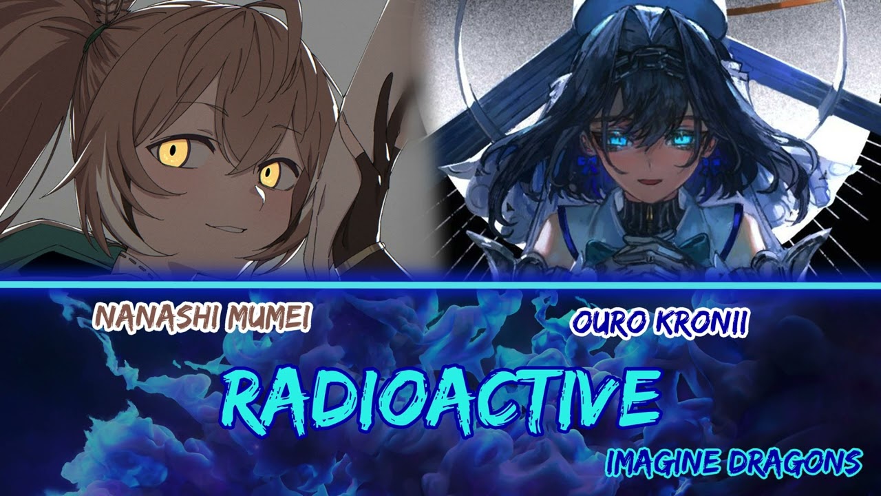 Mumei and Kronii sing - Radioactive by Imagine Dragons (Duet)