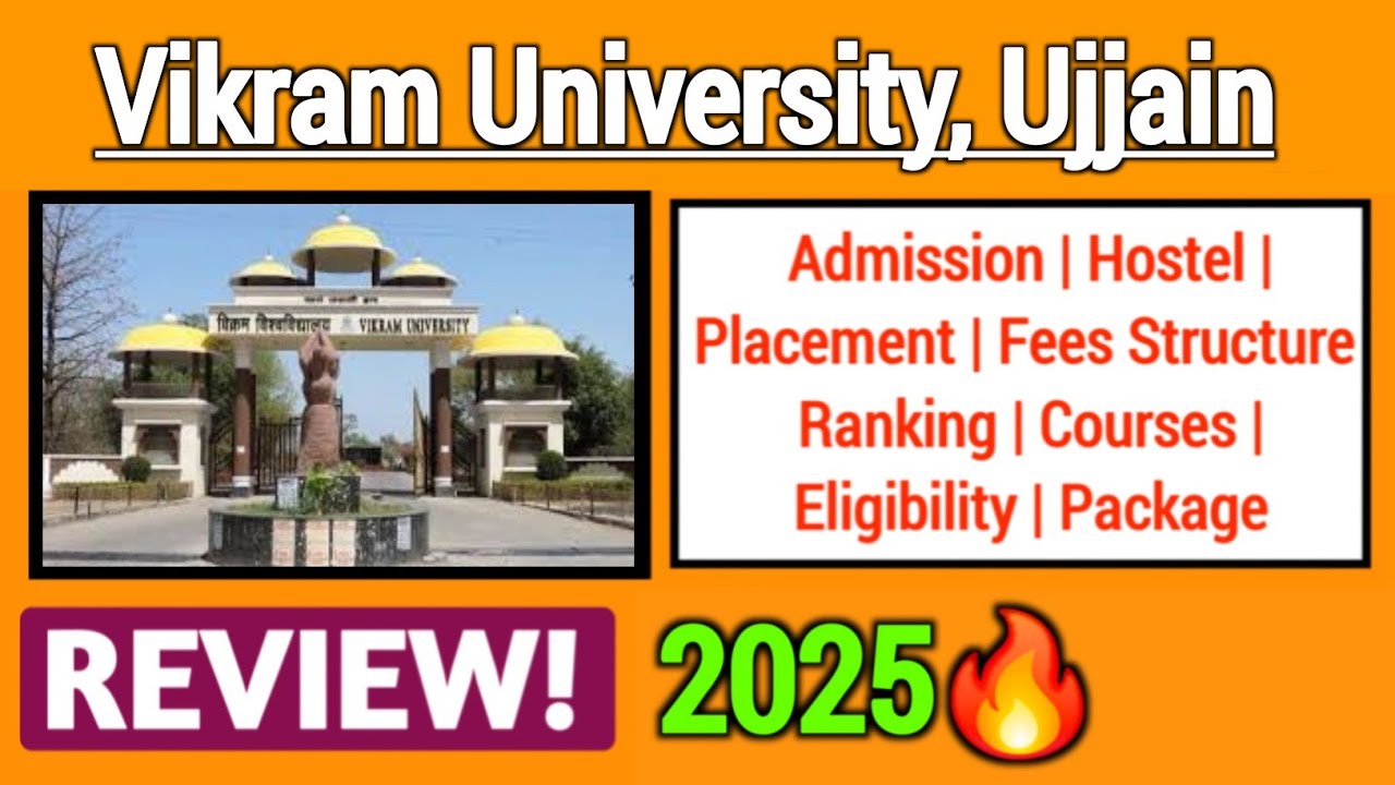 Vikram University Ujjain Review 2025 | Admission, Courses, Fees, Placement, Hostel, Facilities