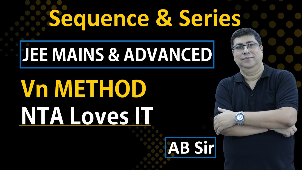 Vn Method I Important Concept I JEE Mains & Advanced I AB Sir #mathematics #jeemains #iitjee
