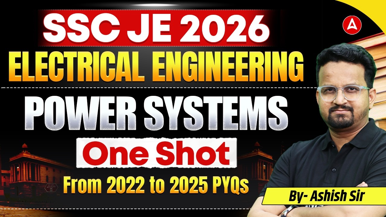 SSC JE 2026 Electrical Power Systems | One Shot Revision | PYQs 2022-2025