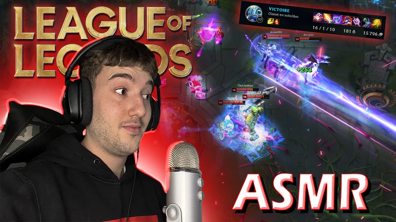 ASMR FR - League of Legends | JE DÉTRUIT TOUT SUR MON PASSAGE