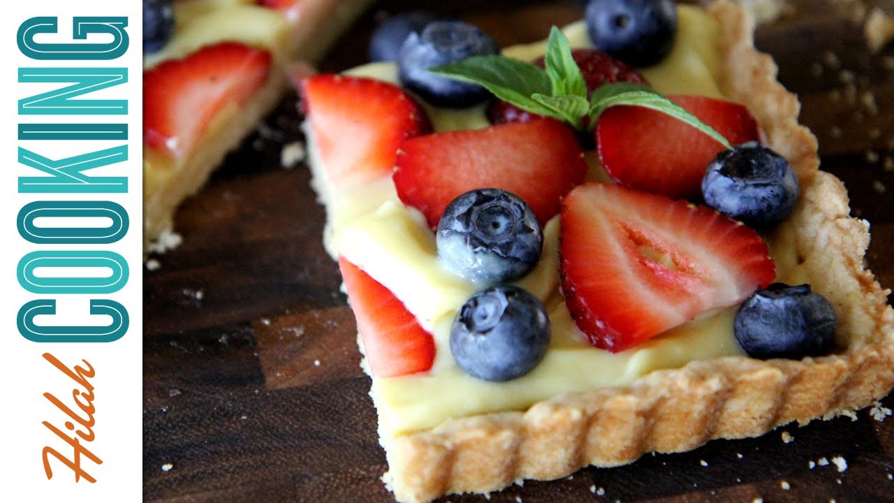 How to make Fruit Tart | Hilah Cooking