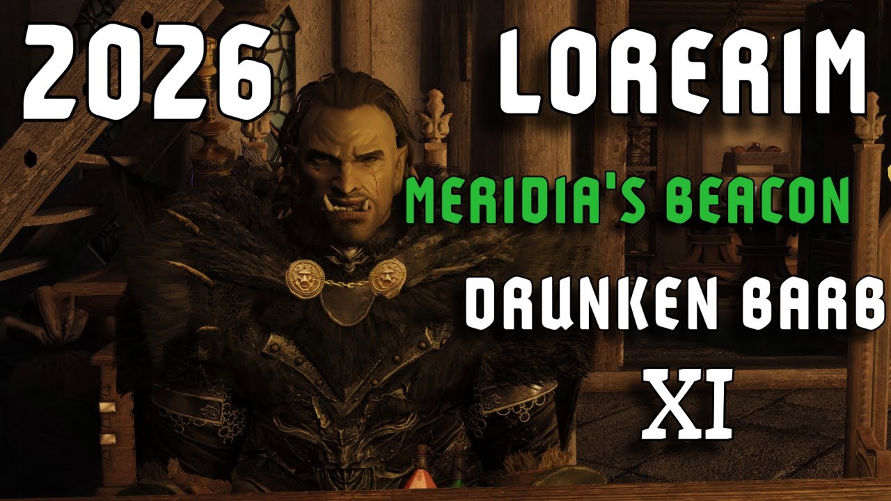 LEGENDARY LORERIM DRUNKEN BARB 🍻 SOLSTHEIM ⚔️