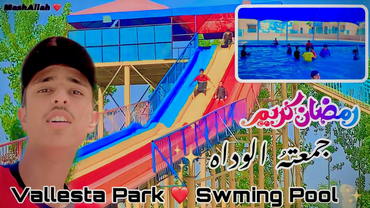 Vallesta Park Swimming Pool 🏊‍♀️ || Ramadan ul Mubarak || Jummah Tull Widah ✨