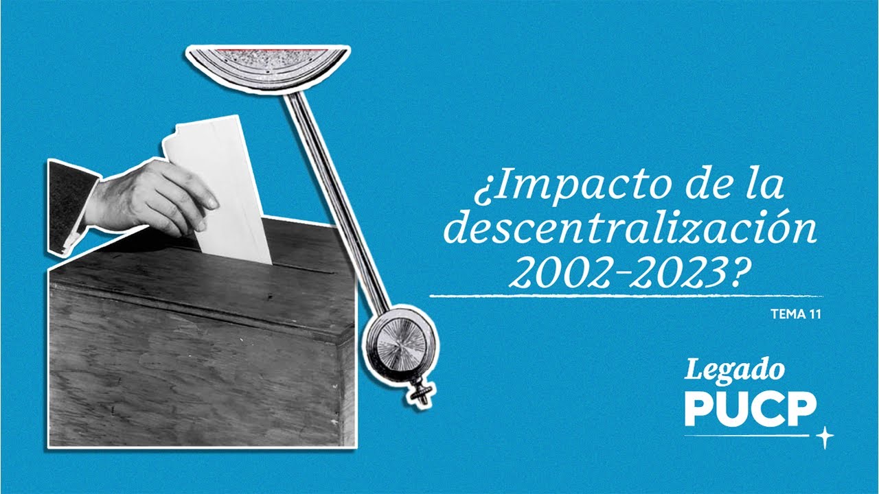 Legado | T1E12 | &iquest;C&oacute;mo ha impactado la descentralizaci&oacute;n con crecimiento econ&oacute;mico de 2002 a 2023?