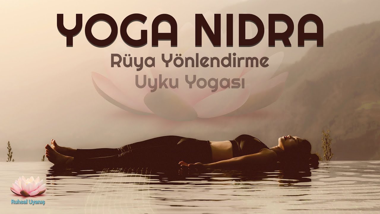 UYKU YOGASI / Rüyaları Yönlendirme Tekniği