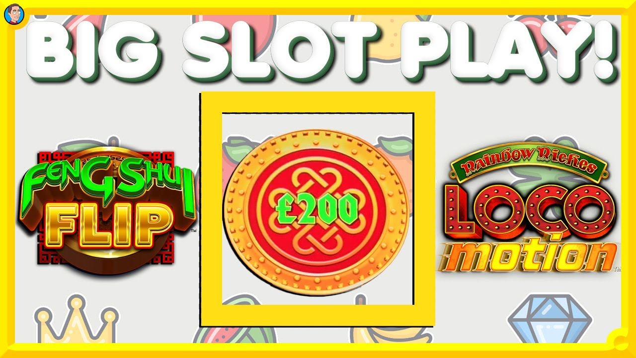 Big Slot Play! Feng Shui Flip, Locomotion, Wild Outlaws & More!