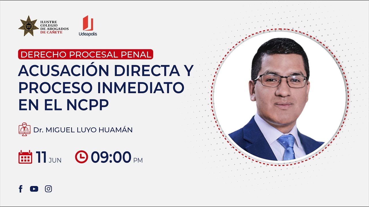Acusacion Directa y Proceso Inmediato en el NCPP | Miguel Alejandro Luyo Huamán
