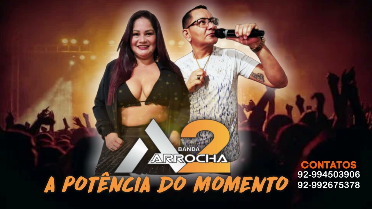 Banda ARROCHA A2 - A potência do momento - 1° álbum