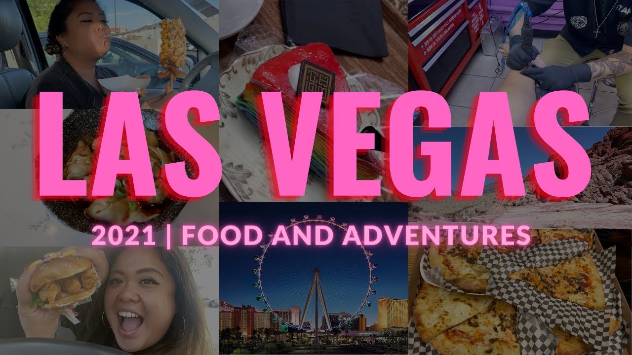 Las Vegas: Food and Adventures 2021! 12 Ideas for your next trip! @CPsays