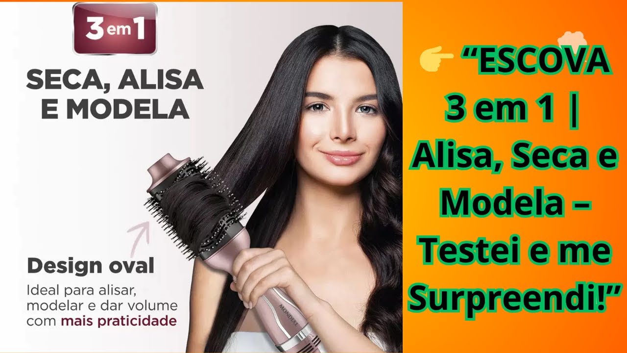 👉 “ESCOVA 3 em 1 | Alisa, Seca e Modela – Testei e me Surpreendi!”