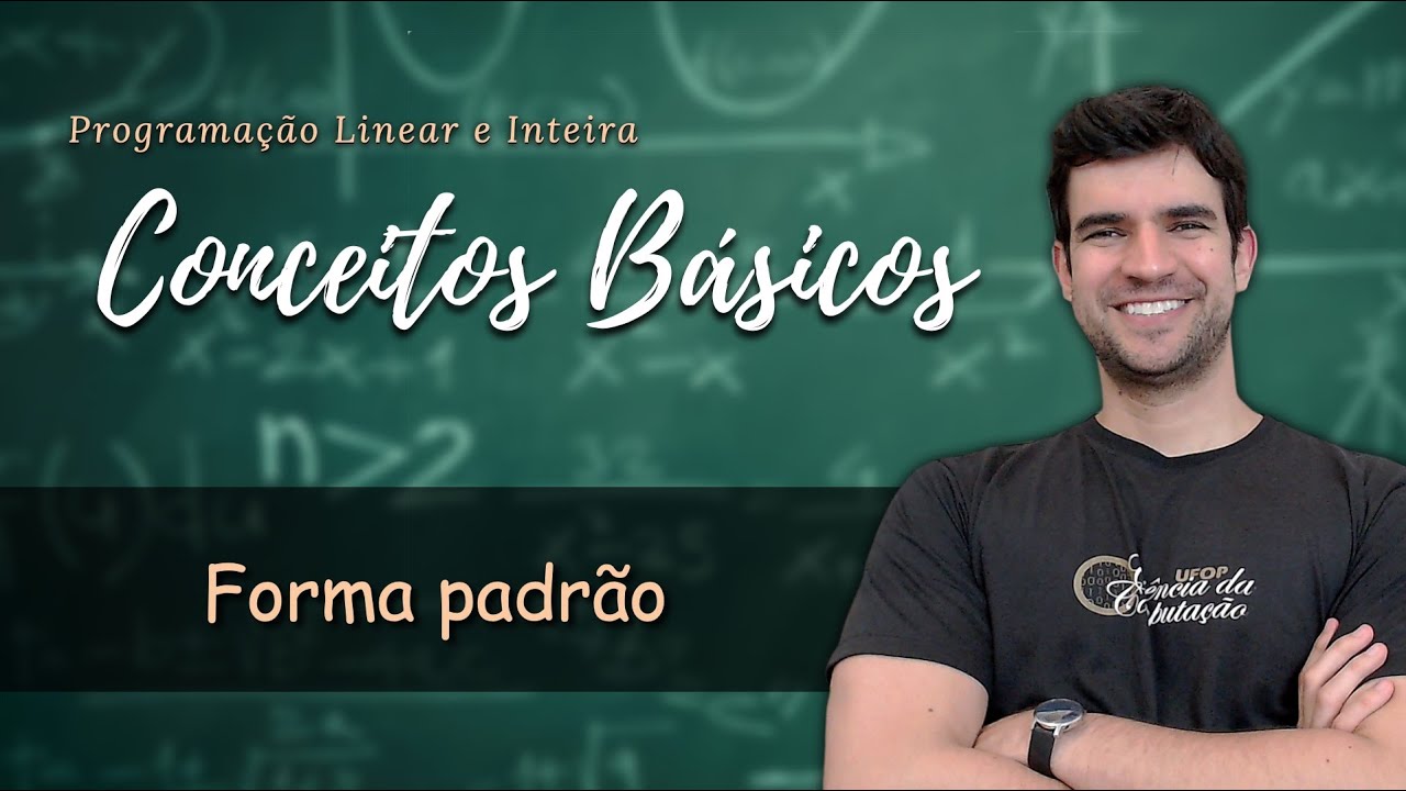 PLI - Conceitos básicos e modelagem - Forma padrão