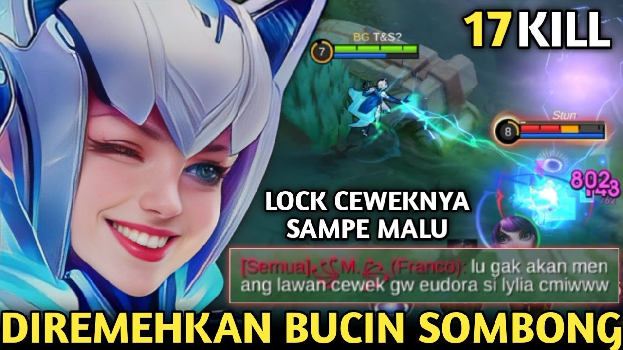 EUDORA DIREMEHKAN BUCIN SOMBONG DI AWAL! AUTO KASIH PAHAM LOCK CEWEKNYA SAMPE MALU! MOBILE LEGENDS