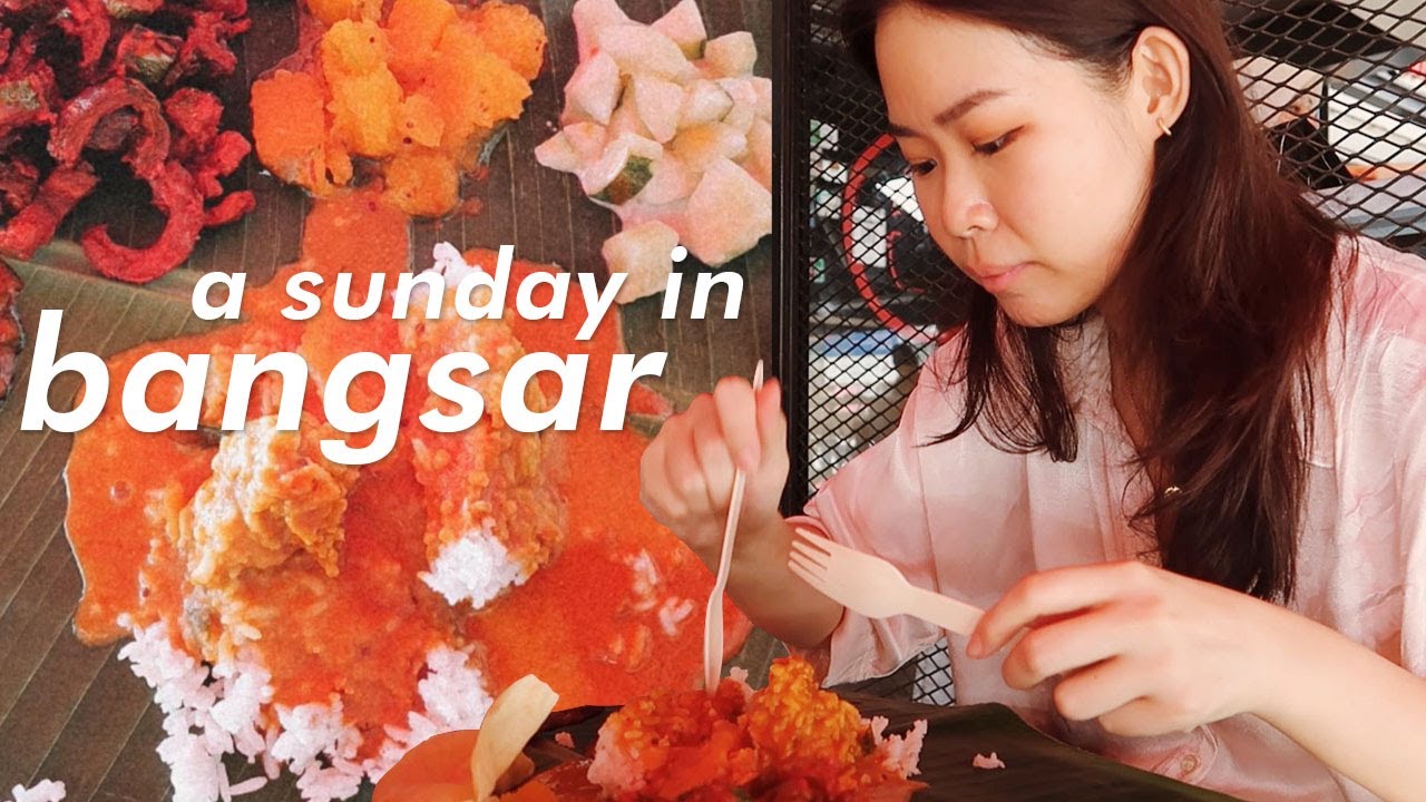 A Sunday in Bangsar | the Best Banana Leaf Rice, Jewellery Shopping, Kaya Balls...and Sunday Blues