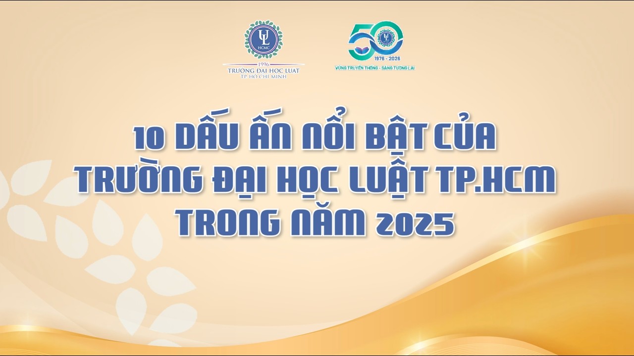 ✨ ULAW 2025 | 10 Dấu ấn - 1 H&agrave;nh tr&igrave;nh vươn xa