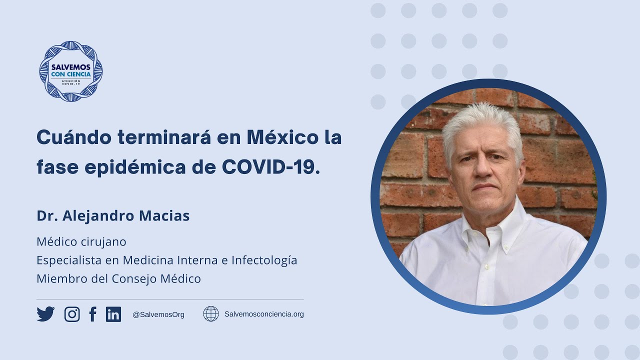 Cuándo terminará en México la fase epidémica de COVID-19.