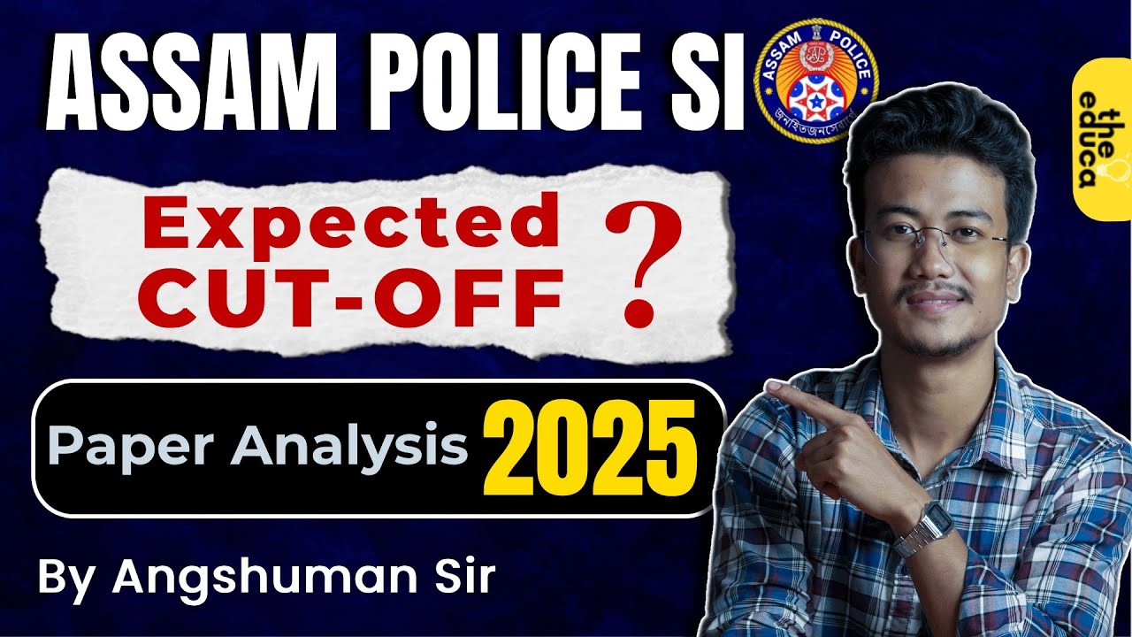 Expected Cut-off of Assam Police SI 2025