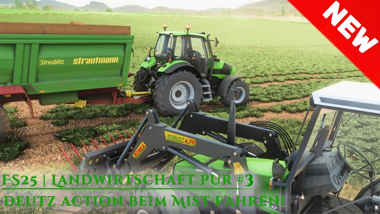 FS25 ReShade | Landwirtschaft Pur #3 | Deutz Action beim Mist Fahren!
