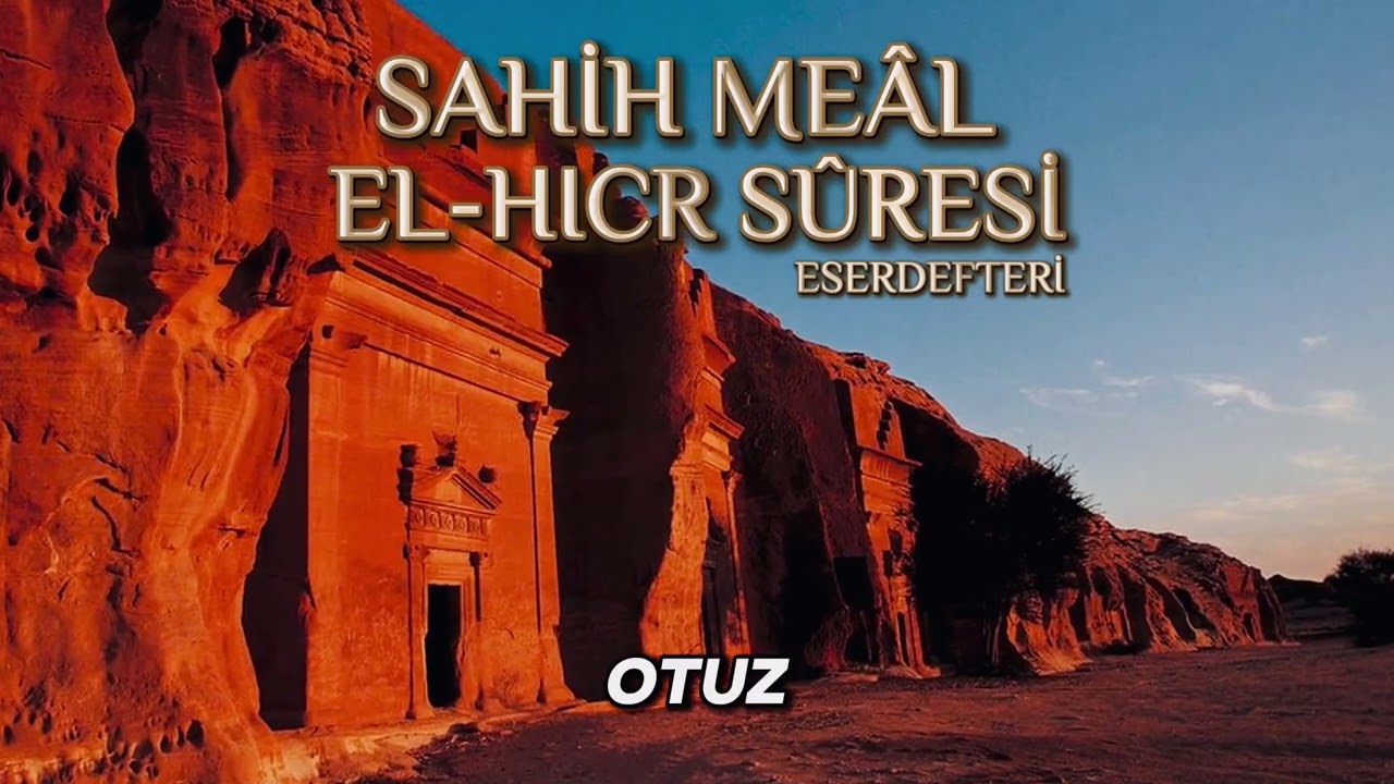 SAHİH MEÂL - EL-HICR SÛRESİ
