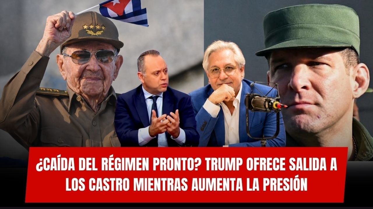 ¿CAÍDA DEL RÉGIMEN PRONTO? Trump ofrece salida a los Castro mientras aumenta la presión