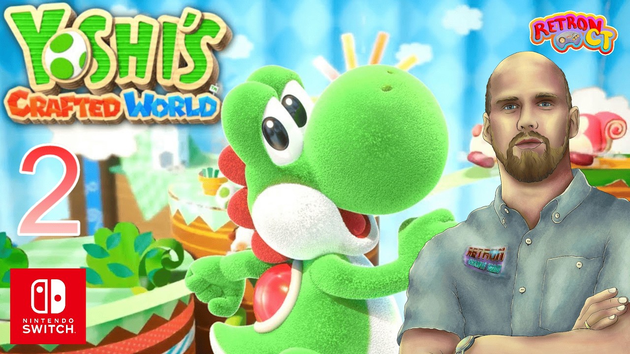 Yoshi’s Crafted World(Nintendo switch) STREAM 2 /// RETRON_ct