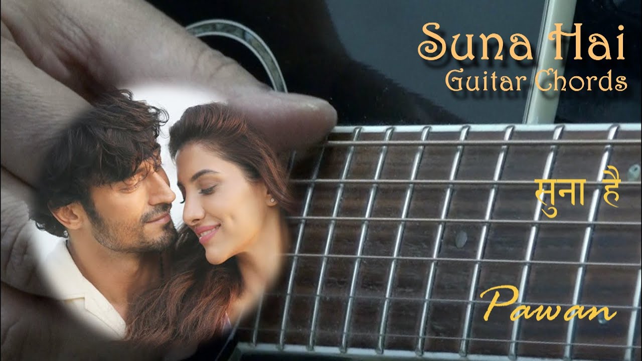 Suna Hai | Sanak | Guitar Chords Lesson | Hindi | Pawan